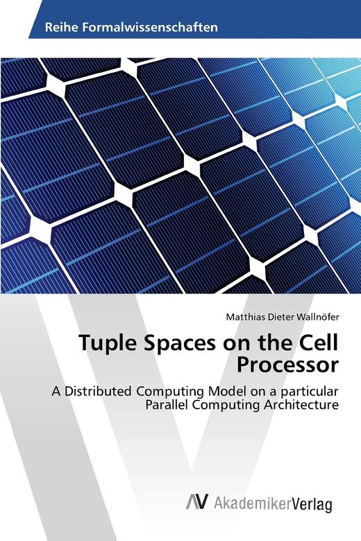 【预售 按需印刷】Tuple Spaces on the Cell Processor 商品图0