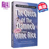 【中商原版】吸血鬼史诗系列3：吸血鬼女王 英文原版 The Vampire Chronicles #03: The Queen of the Damned Anne Rice 商品缩略图0