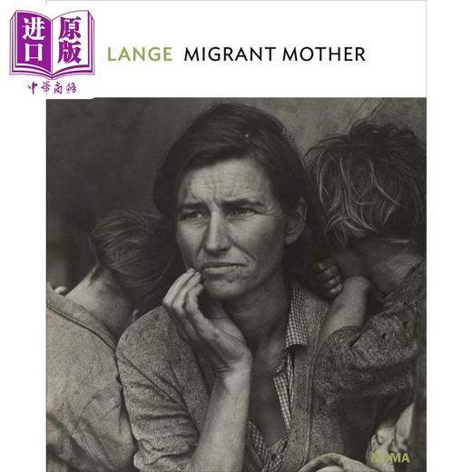 【中商原版】Dorothea Lange: Migrant Mother 进口艺术 多萝西娅·兰格 商品图0