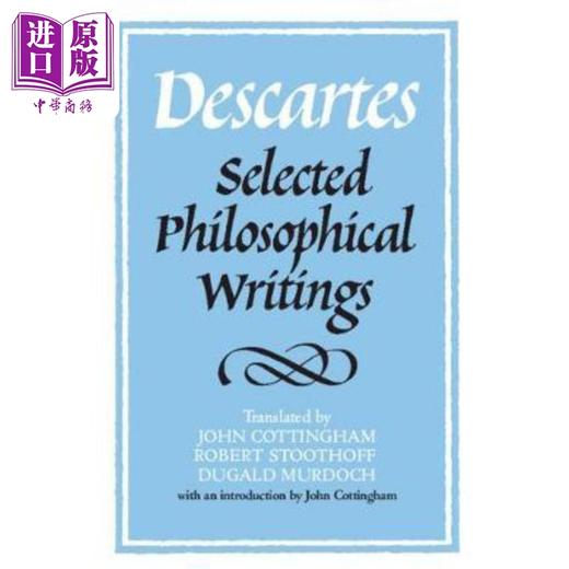 预售 【中商原版】笛卡尔：哲学著作选集 Descartes: Selected Philosophical Writings 英文原版 Rene Descartes 商品图0