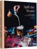 Spill The Beans Global Coffee Culture and Recipes，全球咖啡文化和食谱，美食 商品缩略图0