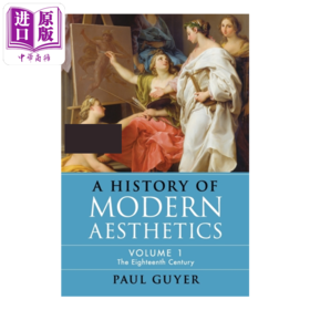 【中商原版】现代美学史 卷一 十八世纪 A History of Modern Aesthetics vol 1 英文原版 Paul Guyer
