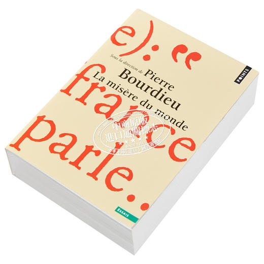 【中商原版】皮埃尔 布尔迪厄 世界的苦难 La Misere du monde 法文原版 Pierre Bourdieu 法国当代社会学家 商品图2