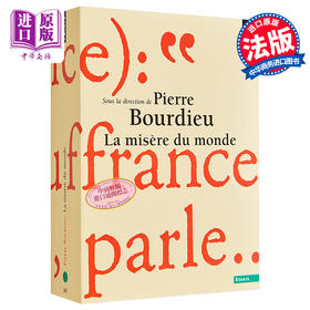 【中商原版】皮埃尔 布尔迪厄 世界的苦难 La Misere du monde 法文原版 Pierre Bourdieu 法国当代社会学家