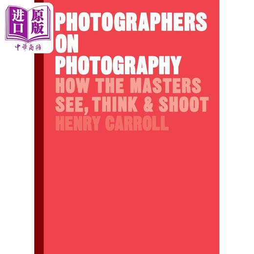 【中商原版】关于摄影和摄影师 英文原版 Photographers on Photography 商品图1