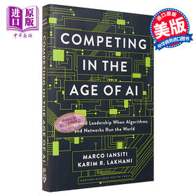 【中商原版】Competing in the Age of AI 英文原版 人工智能时代的竞争:算法和网络主宰世界的战略和领导力 Harvard Business Review