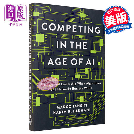 【中商原版】Competing in the Age of AI 英文原版 人工智能时代的竞争:算法和网络主宰世界的战略和领导力 Harvard Business Review 商品图0