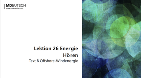 【听力】Text B Offshore-Windenergie丨L26