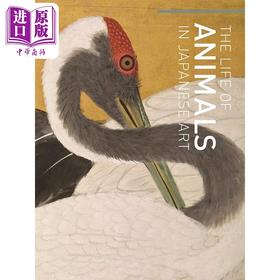 【中商原版】The Life of Animals in Japanese Art 进口艺术 日本艺术中动物生活