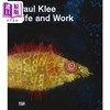 【中商原版】Paul Klee: Life and Work 英文原版 保罗·克利:生活和工作 商品缩略图0