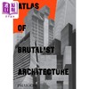 【中商原版】Atlas of Brutalist Architecture 英文原版 粗野主义建筑设计 商品缩略图1