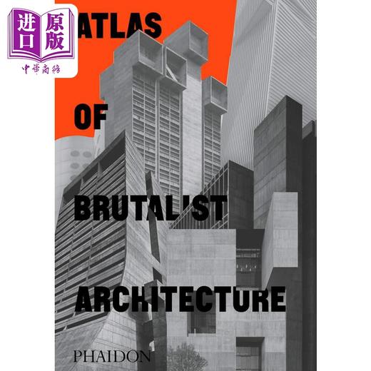 【中商原版】Atlas of Brutalist Architecture 英文原版 粗野主义建筑设计 商品图1