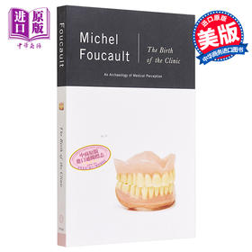 【中商原版】福柯 临床医学的诞生 英文原版 The Birth of the Clinic An Archaeology of Medical Perception Michel Foucaul