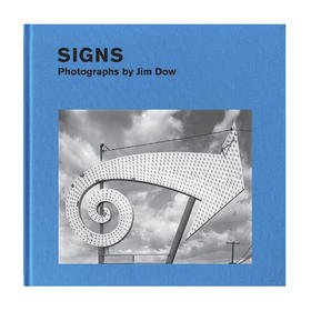 【现货】Signs: Photographs by Jim Dow | 标志：Jim Dow 的摄影作品