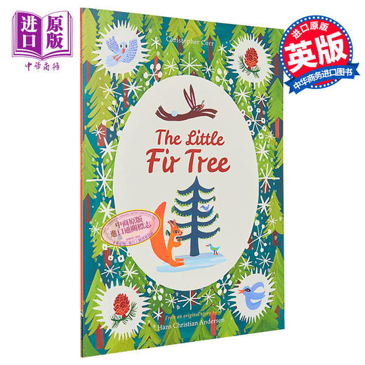 【中商原版】The Little Fir Tree 小杉树 改编自汉斯·克里斯汀·安徒生的原创故事 英文原版 进口原版 4岁到7岁 儿童图画书 Christopher Corr 商品图0