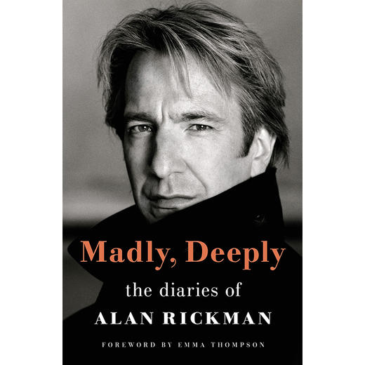 艾伦瑞克曼日记斯内普教授哈利波特 Emma Thompson序 英文原版 Madly  Deeply: The Diaries of Alan Rickman 进口书 商品图1