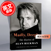 艾伦瑞克曼日记斯内普教授哈利波特 Emma Thompson序 英文原版 Madly  Deeply: The Diaries of Alan Rickman 进口书 商品缩略图0