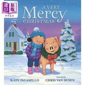 【中商原版】A Very Mercy Christmas 梅西小猪过圣诞 英文原版 儿童绘本 动物故事 Kate DiCamillo 6-9岁