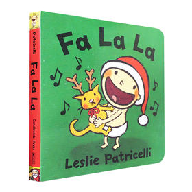 英文原版 Fa La La 圣诞节绘本 一根毛脏小孩系列 Leslie Patricelli 幼儿英语启蒙好习惯培养纸板书 英文版进口原版书籍