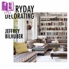 预售 【中商原版】日常装饰 室内设计 英文原版 Everyday Decorating Jeffrey Bilhuber 商品缩略图0