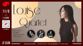 【JZ Club】11.9 Louise Quartet