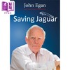 【中商原版】拯救捷豹 英文原版 Saving Jaguar John Egan 商品缩略图0