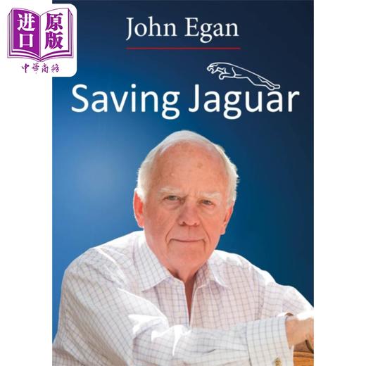 【中商原版】拯救捷豹 英文原版 Saving Jaguar John Egan 商品图0