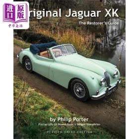 【中商原版】原版捷豹XK 修复者指南 英文原版 Original Jaguar XK  The Restorers Guide Philip Porter 