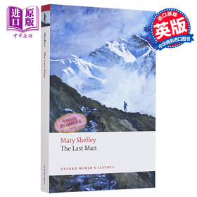 【中商原版】The Last Man (Oxford World's Classics) 英文原版 牛津世界经典系列：最后一个男人 Mary Wollstonecraft Shelley