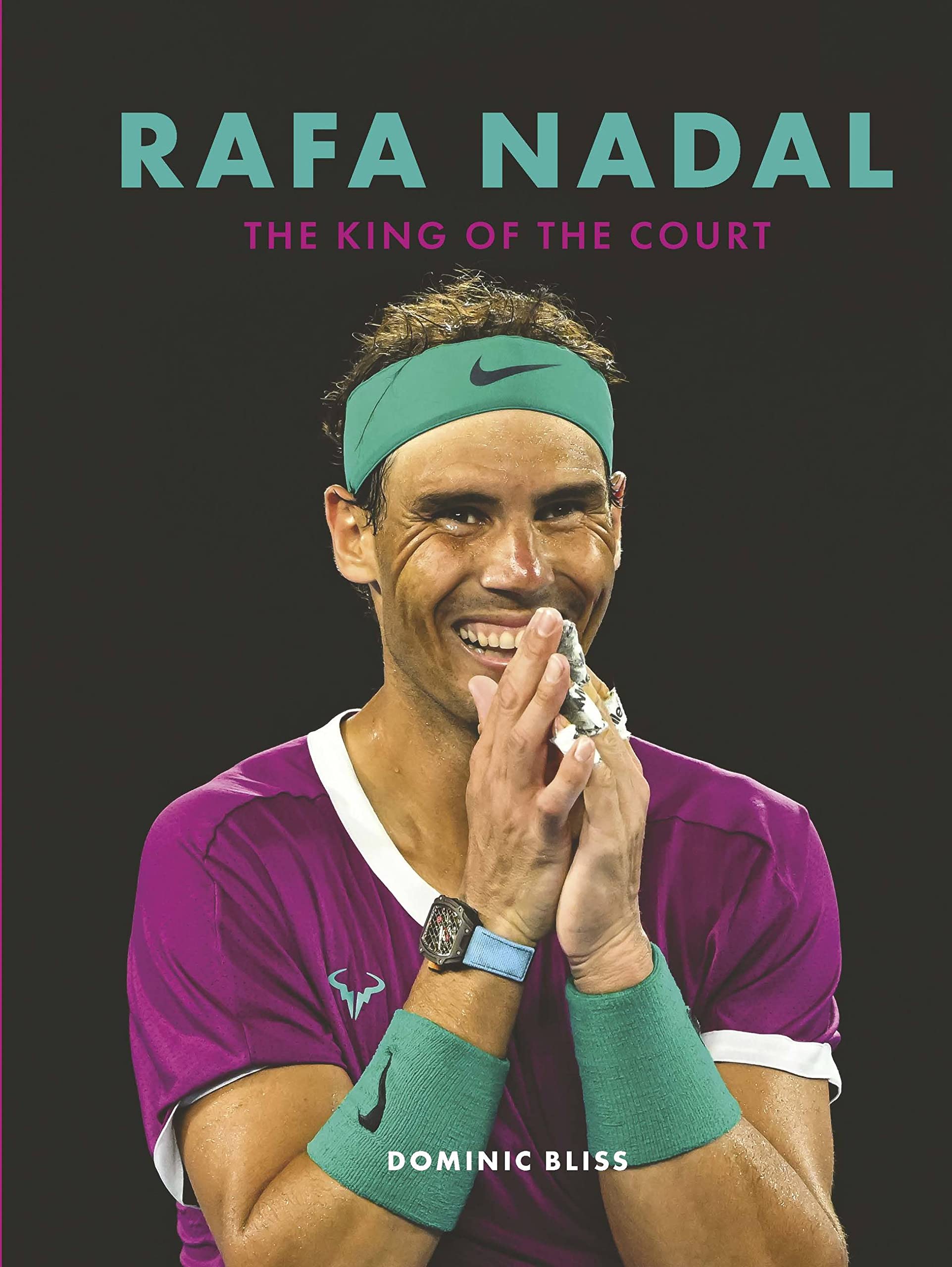 拉菲尔·纳达尔 插图传记Rafa Nadal: The King of the Court