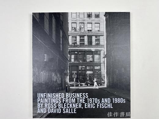 Unfinished Business: Paintings From the 1970s and 1980s by Ross Bleckner, Eric Fischl and David Sall 商品图0