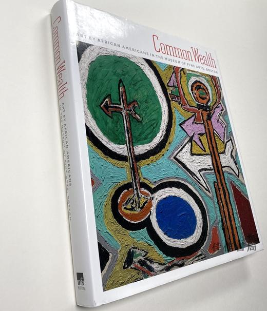 Common Wealth: Art by African Americans in the Museum of Fine Arts  Boston/共同财富：波士顿美术博物馆非裔美国人的艺术 商品图2