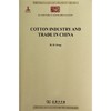 Cotton Industry and Trade in China(中国之棉纺织业) 商品缩略图0
