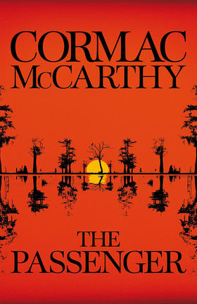 乘客科马克·麦卡锡Cormac McCarthy英文原版The Passenger