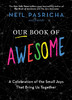 人生最美妙的事都是免费的 尼尔?帕斯理查 英文原版Our Book of Awesome  商品缩略图0