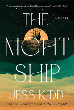 夜航船 Jess Kidd英文原版 The Night Ship 外国文学小说 