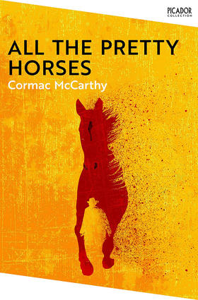 天下骏马 边境三部曲 第一部 科马克·麦卡锡Cormac McCarthy英文原版All the Pretty Horses