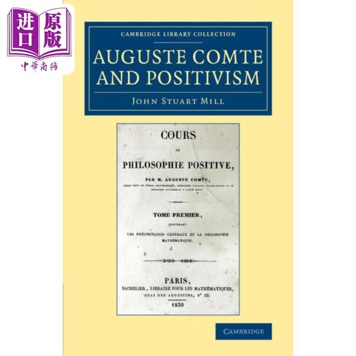 【中商原版】约翰 斯图尔特 穆勒 奥古斯特 孔德与实证主义 英文原版 Auguste Comte and Positivism 商品图0