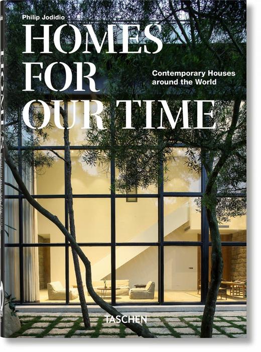 HOMES FOR OUR TIME. CONTEMPORARY HOUSES AROUND THE WORLD，我们时代的家园，世界各地的现代房屋，建筑 商品图0