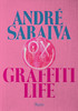 安德烈 萨拉瓦 Rizzoli出版社 英文原版 Andre Saraiva: Graffiti Life从街头艺术和当代艺术到平面设计摄影作品集 商品缩略图0