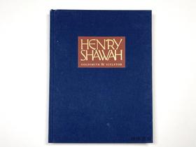Henry Shawah: Goldsmith & Sculptor/亨利·沙瓦：金匠和雕塑家