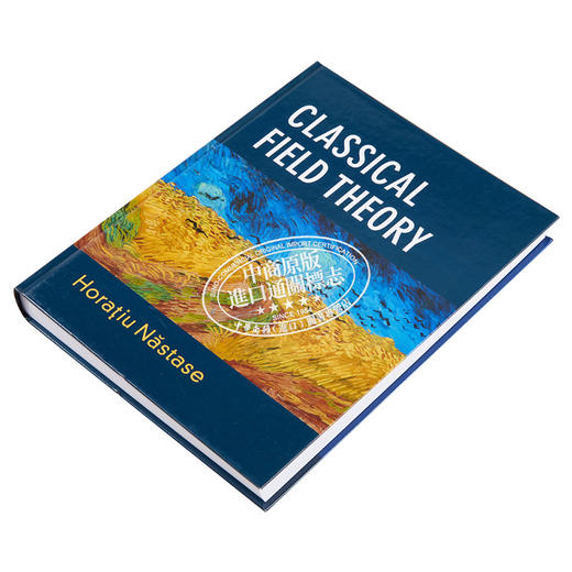 【中商原版】经典场论 Classical Field Theory 英文原版 Horatiu Nastase 商品图2