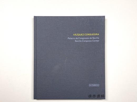 Vazquez Consuegra: Palacio de Congresos de Sevilla/Sevilla Congress Center/吉列尔莫·巴斯克斯·孔苏埃格拉：塞维利亚会议中心 商品图0