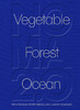 Noma2.0 丹麦米其林三星餐厅 英文原版 Noma2.0 Vegetable Forest Ocean 烹饪食谱 商品缩略图0