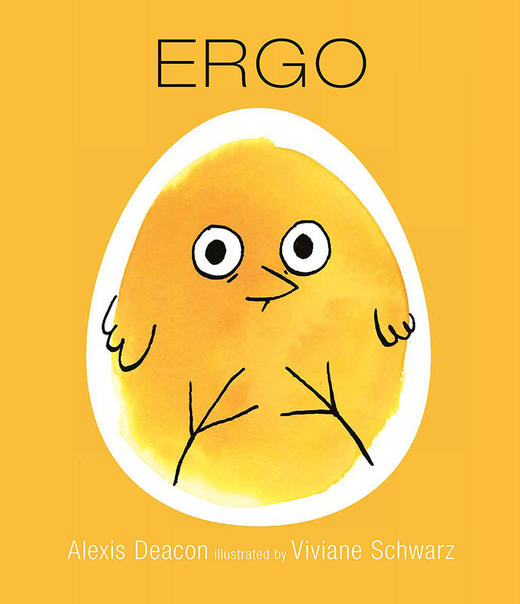 小鸡Ergo 儿童绘本故事 亚力克西斯.迪肯 Alexis Deacon 英文原版 Ergo 商品图0