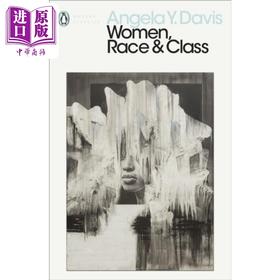【中商原版】安吉拉 戴维斯 妇女 种族和阶级 PMC Women, Race & Class