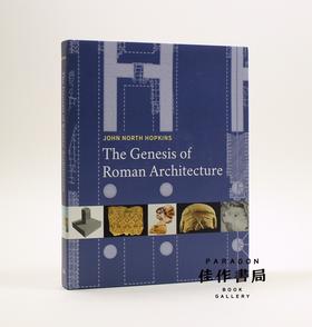 The Genesis of Roman architecture 罗马建筑的创世纪