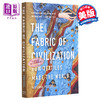 预售 【中商原版】经纬之间 纺织贸易缔造的商业文明史 The Fabric of Civilization 英文原版 Virginia Postrel 商品缩略图0