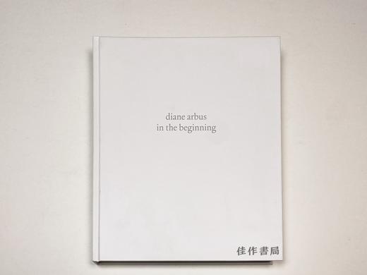 Diane Arbus: In the Beginning/黛安·阿勃丝：一开始 商品图0