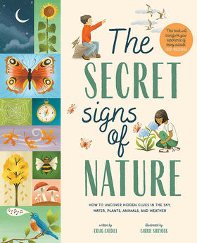 大自然的秘密迹象 如何发现 英文原版 The Secret Signs of Nature How to Uncover Hidden Clues in the Sky  Water  Plants 